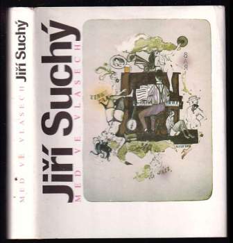 Jiří Suchý: Med ve vlasech