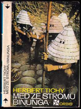 Herbert Tichy: Med ze stromu binunga
