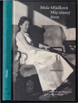 Meda Mládková - můj úžasný život