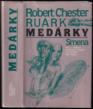 Medárky - Robert Chester Ruark (1987, Smena) - ID: 421555