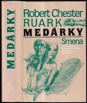 Medárky - Robert Chester Ruark (1987, Smena) - ID: 772451