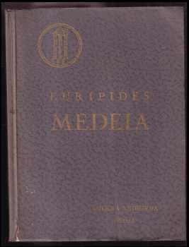 Medeia - Euripidés (1929, Rudolf Škeřík) - ID: 311133