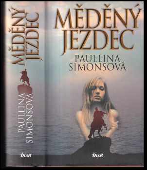 Paullina Simons: Měděný jezdec