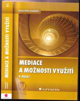 Mediace a možnosti využití v praxi