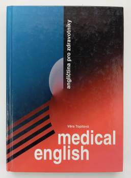 Věra Topilová: Medical English