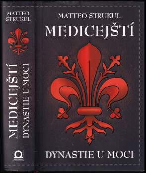 Medicejští: dynastie u moci