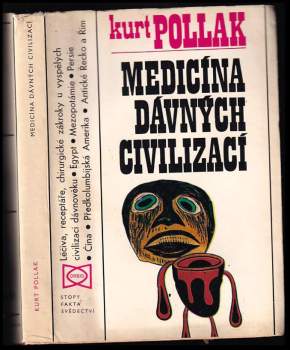 Medicína dávných civilizací - Kurt Pollak (1976, Orbis) - ID: 770802