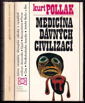 Kurt Pollak: Medicína dávných civilizací
