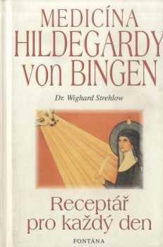 Medicína Hildegardy von Bingen