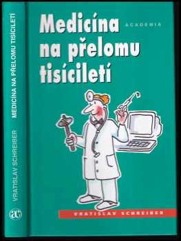 Medicína na přelomu tisíciletí
