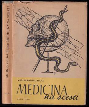 František Bláha: Medicina na scestí