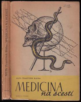 František Bláha: Medicina na scestí
