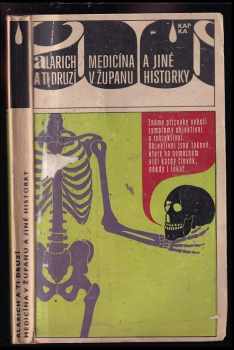 Medicína v županu a jiné historky