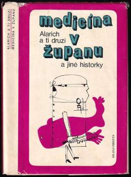 Medicína v županu a jiné historky