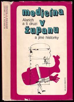 Medicína v županu a jiné historky