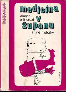 Medicína v županu a jiné historky
