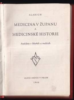 Alarich: Medicina v županu a medicinské historie