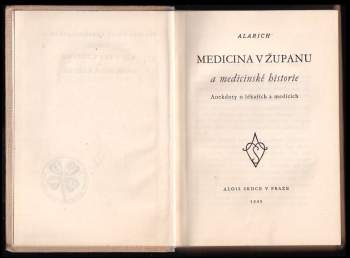 Alarich: Medicina v županu a medicinské historie