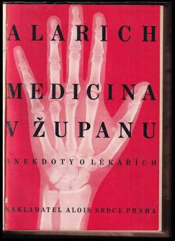 Alarich: Medicina v županu