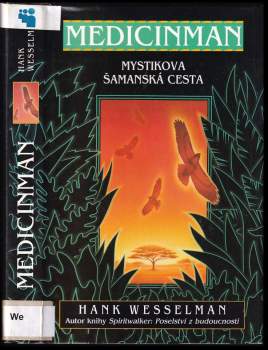 Henry Barnard Wesselman: Medicinman