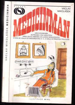 Václav Mikolášek: Medicinman