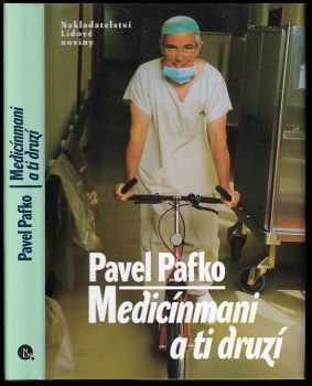 Pavel Pafko: Medicínmani a ti druzí