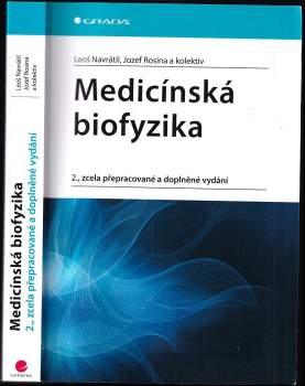 Leoš Navrátil: Medicínská biofyzika