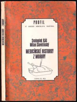 Medicínské historky z Moravy