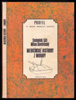 Medicínské historky z Moravy