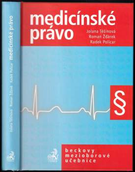 Jolana Těšinová: Medicínské právo
