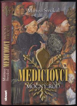 Mediciovci : Mocný rod