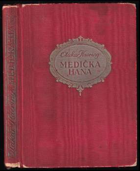 Otakar Haering: Medička Hana
