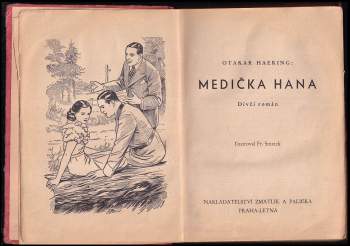 Otakar Haering: Medička Hana
