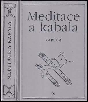 Aryeh Kaplan: Meditace a kabala