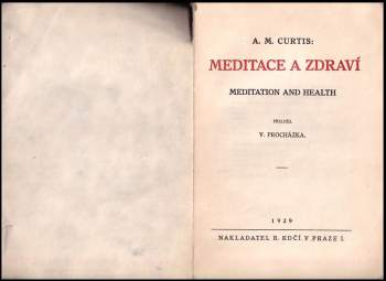 Adela Marion Curtis: Meditace a zdraví