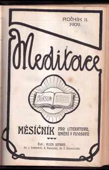 Vilém Bitnar: Meditace - Čtvrtletník pro umění a filosofii - ročník I. + ročník II.