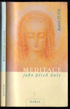 Meditace jako píseň duše
