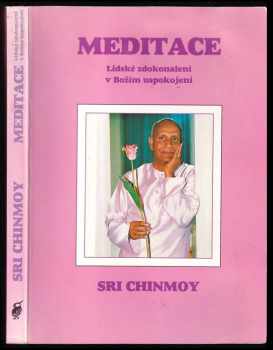 Sri Chinmoy: Meditace