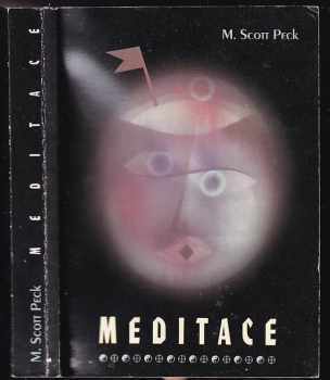 M. Scott Peck: Meditace