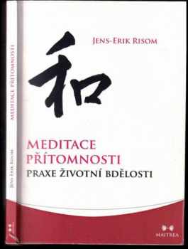 Jens-Erik Risom: Meditace přítomnosti
