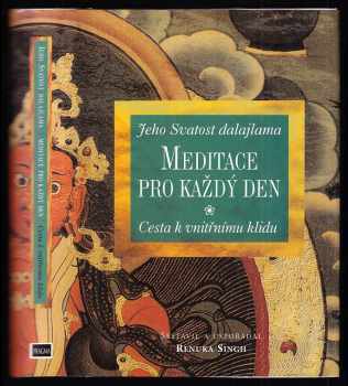 Bstan-'dzin-rgya-mtsho: Meditace pro každý den - cesta k vnitřnímu klidu