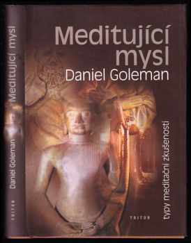 Daniel Goleman: Meditující mysl - typy meditační zkušenosti