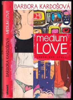 Barbora Kardošová: Medium love