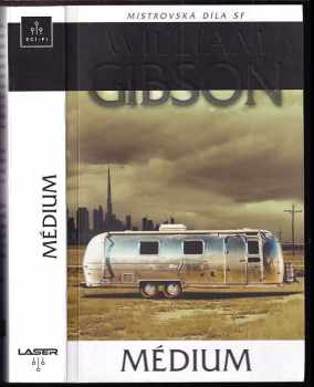 William Gibson: Médium