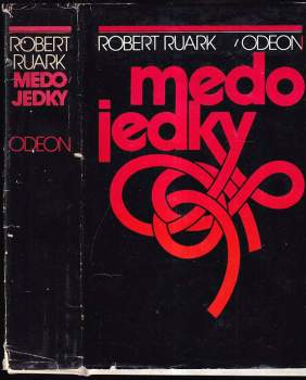 Robert Chester Ruark: Medojedky