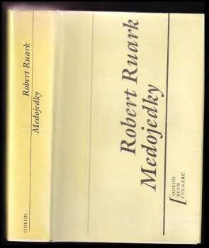 Robert Chester Ruark: Medojedky