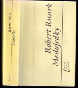 Robert Chester Ruark: Medojedky