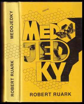 Medojedky - Robert Chester Ruark (1993, Odeon) - ID: 844899