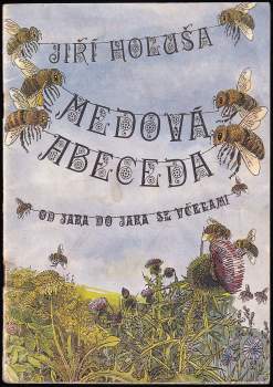 Jiří Holuša: Medová abeceda