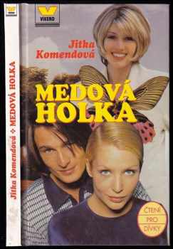 Jitka Komendová: Medová holka